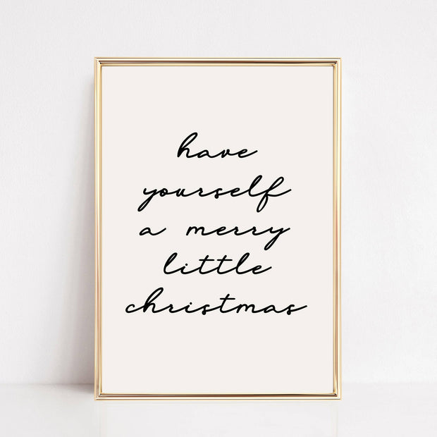 decor print :: have yourself a merry little christmas